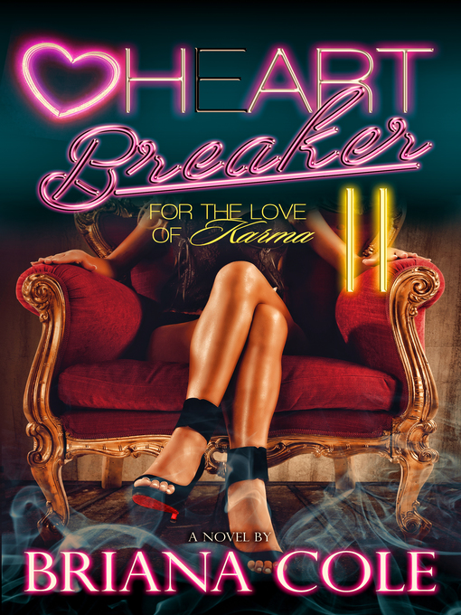 Title details for Heart Breaker Part 2 by Briana Cole - Available